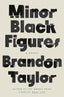 Minor Black Figures: A Novel cover image