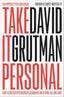 Take It Personal: How to Succeed by Building Relationships and Playing the Long Game cover image