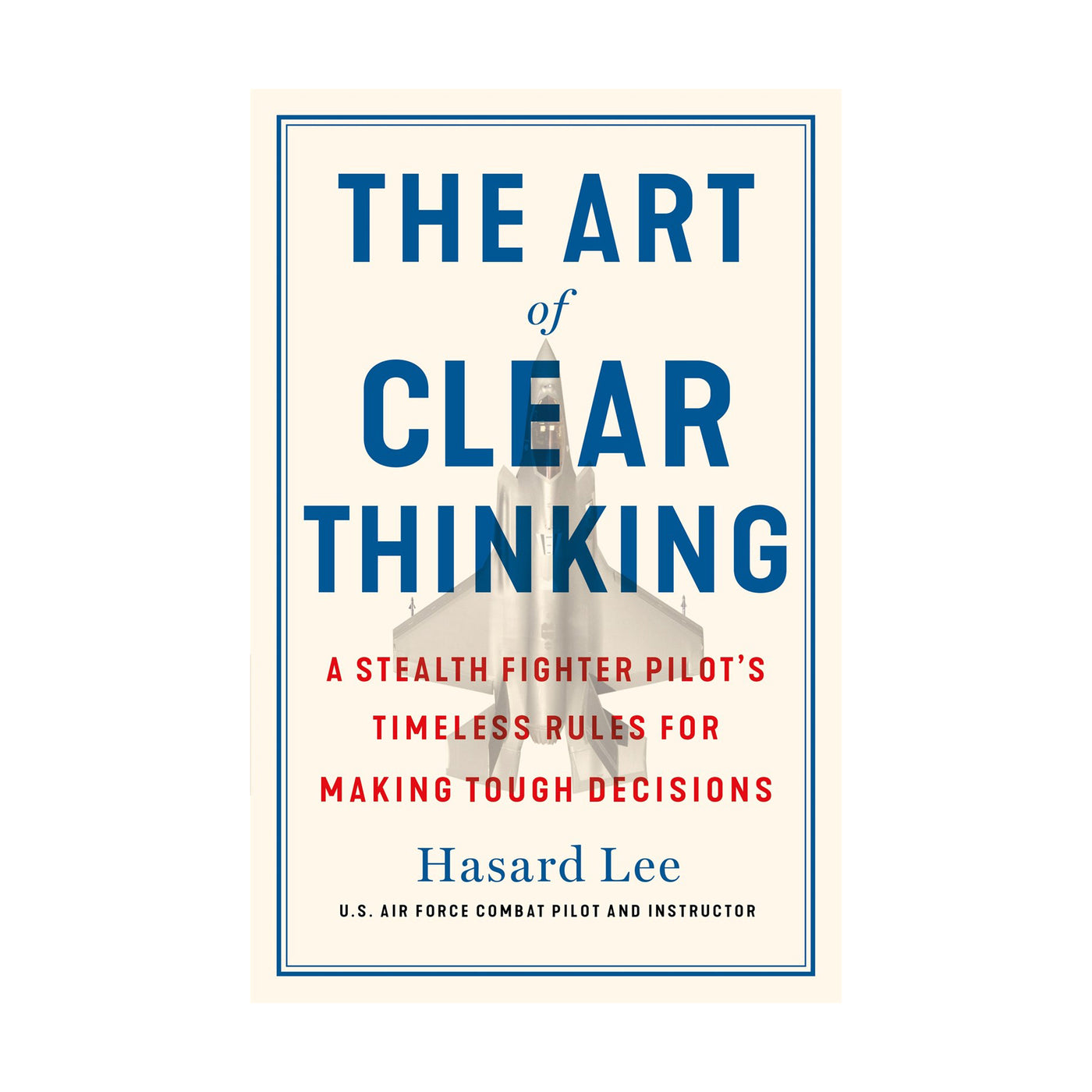 The Art of Clear Thinking