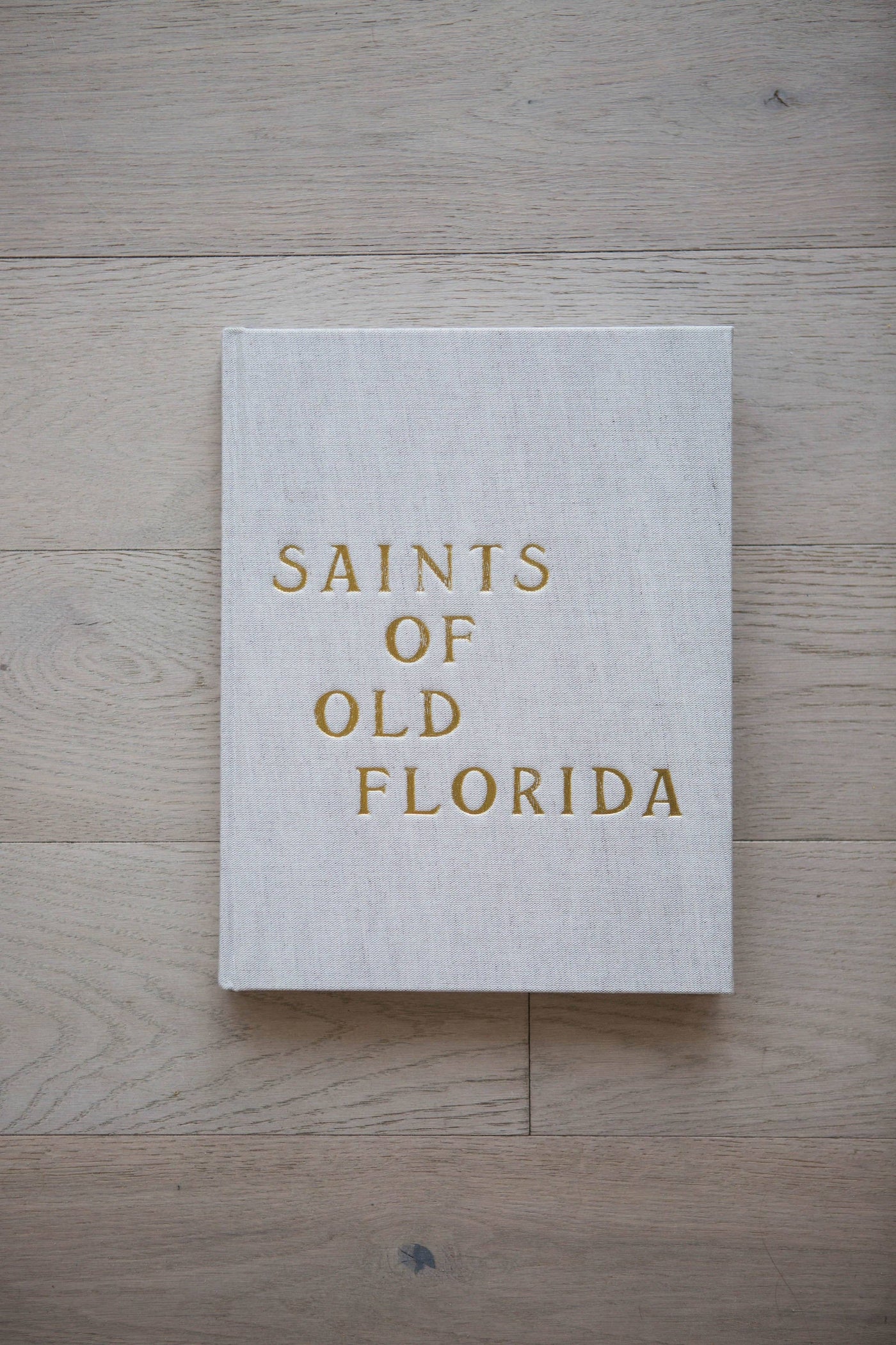 Saints of Old Florida - A Coastal Lifestyle Book