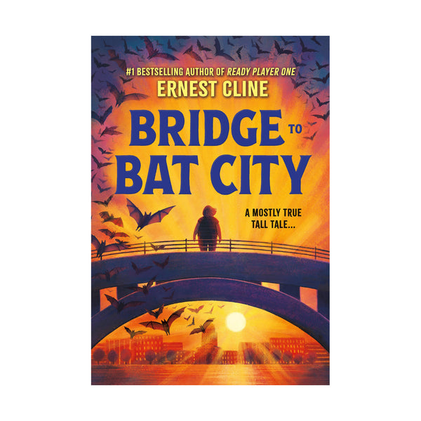 Bridge to Bat City - Signed