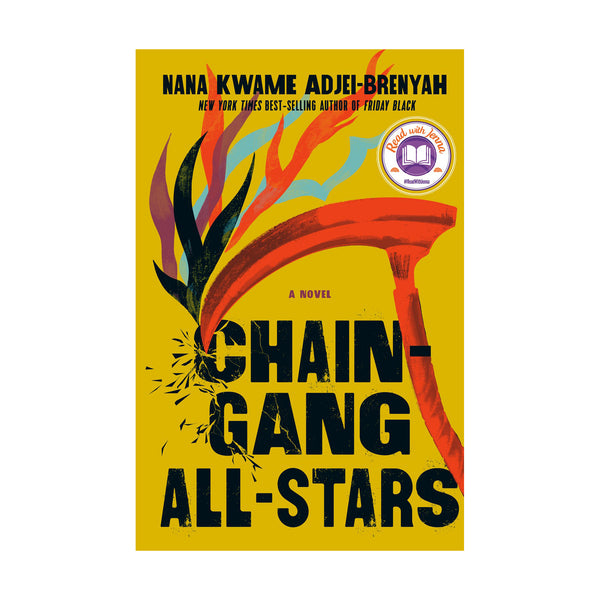 Chain Gang All Stars - N&N Book Club, July