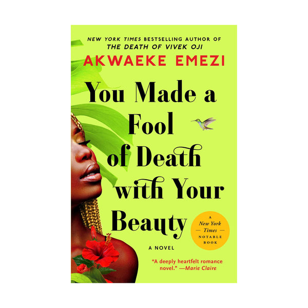 You Made a Fool of Death with Your Beauty - Paperback, AW Book Club, August