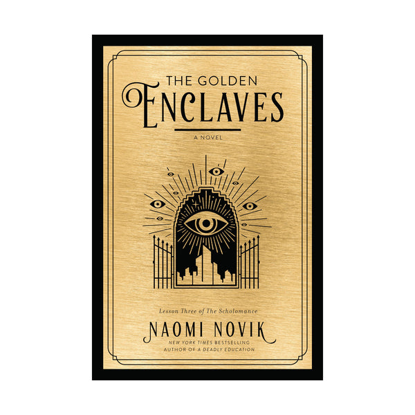 The Golden Enclaves by Naomi Novik – The Unseen Library
