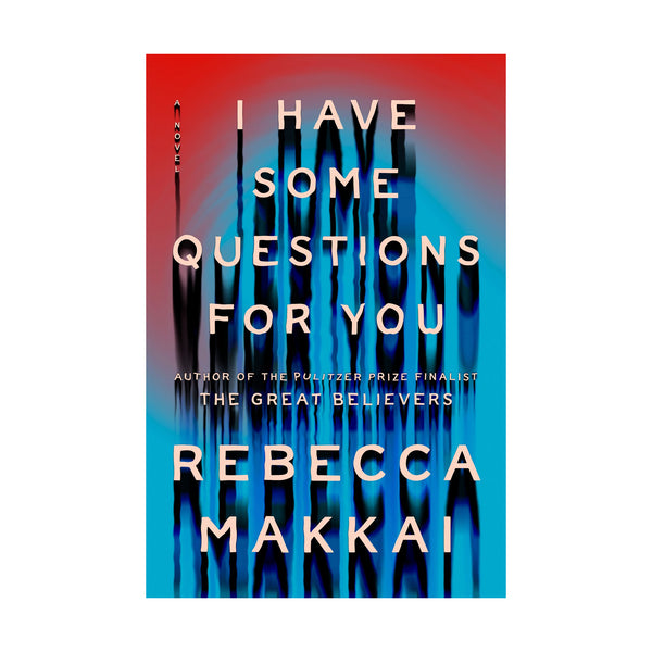 I Have Some Questions for You - Signed, N&N Book Club, June