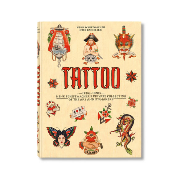 Tattoo: 1730s-1970's, Henk Schiffmacher's Private Collection